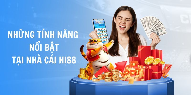 Game Bài Hi88 - Sảnh Game Giải Trí Đẳng Cấp Nhất Châu Á 2 Game bài Hi88 có vô số những tính năng nổi bật khác nhau